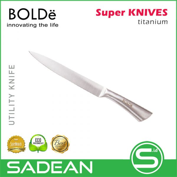 Pisau Dapur Kecil BOLDe Super KNIVES TITANIUM Utensil Utility Knife